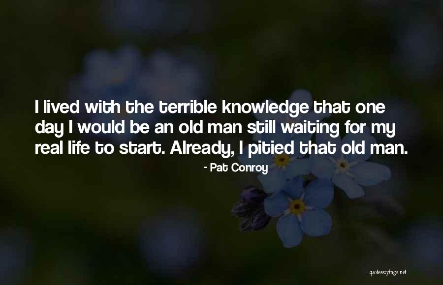 Bergara Rifle Quotes By Pat Conroy Bergara Rifle Quotes By Pat Conroy