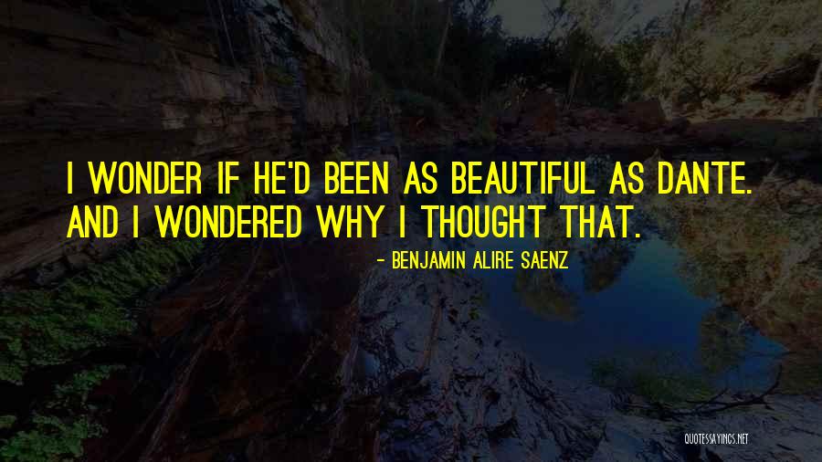 Bergaung Quotes By Benjamin Alire Saenz Bergaung Quotes By Benjamin Alire Saenz