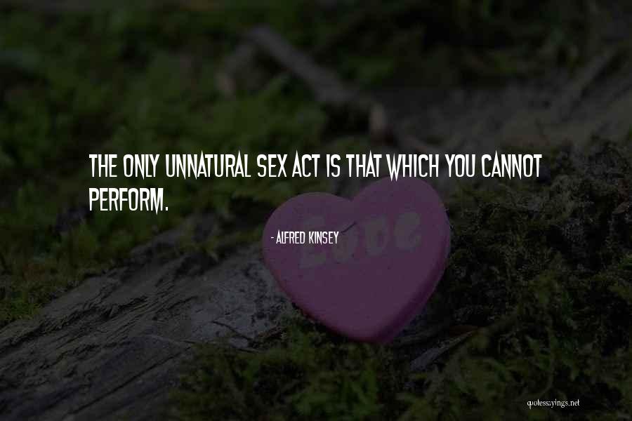 Bergembiralah Quotes By Alfred Kinsey Bergembiralah Quotes By Alfred Kinsey