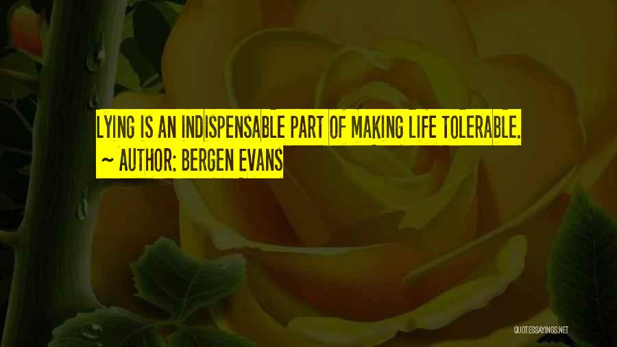 Bergen Evans Quotes 1671268