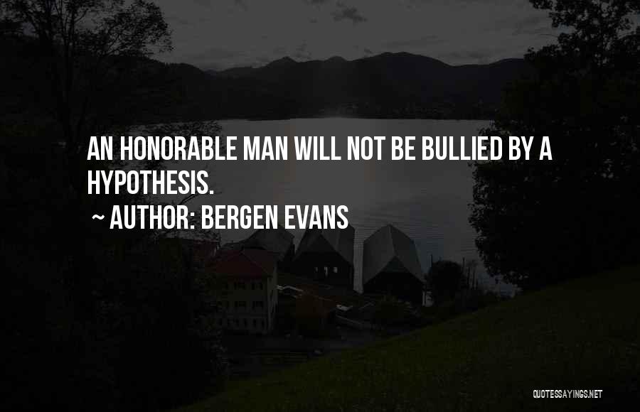 Bergen Evans Quotes 2220649
