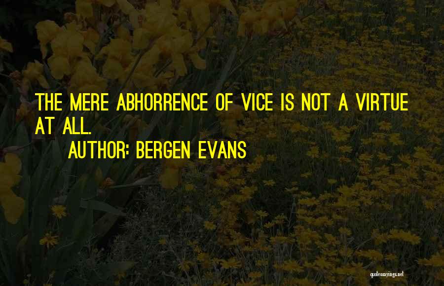 Bergen Evans Quotes 382314