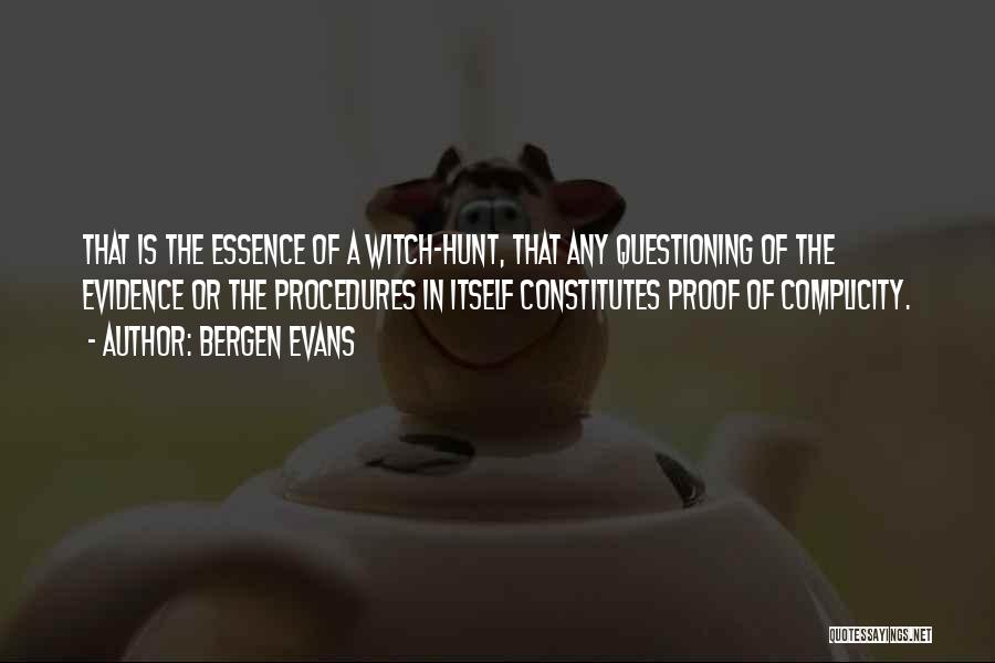 Bergen Evans Quotes 594517