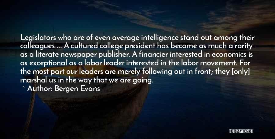 Bergen Evans Quotes 993963