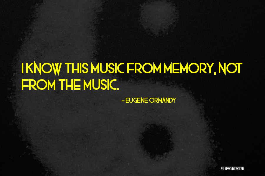 Bergendal Country Quotes By Eugene Ormandy Bergendal Country Quotes By Eugene Ormandy