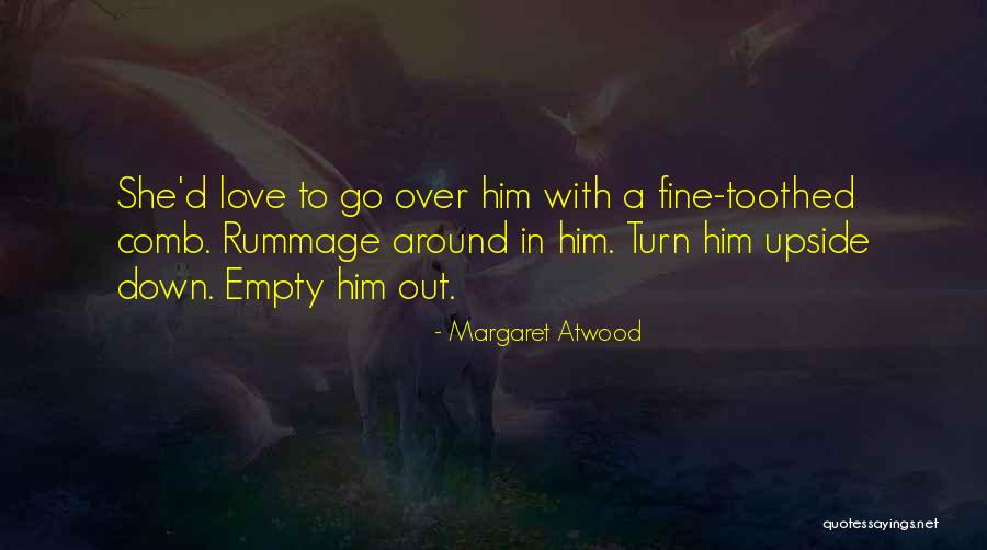 Bergendorff Winery Quotes By Margaret Atwood Bergendorff Winery Quotes By Margaret Atwood