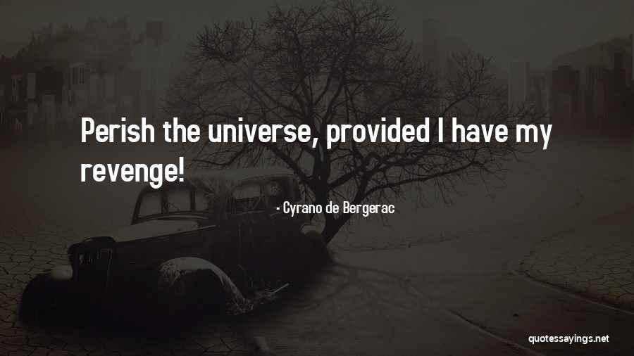 Bergerac Quotes By Cyrano De Bergerac Bergerac Quotes By Cyrano De Bergerac