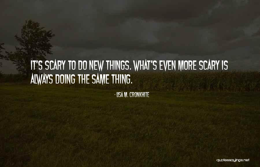 Bergerak Adalah Quotes By Lisa M. Cronkhite Bergerak Adalah Quotes By Lisa M. Cronkhite