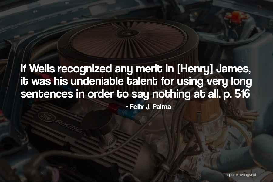 Bergeres Olx Quotes By Felix J. Palma Bergeres Olx Quotes By Felix J. Palma