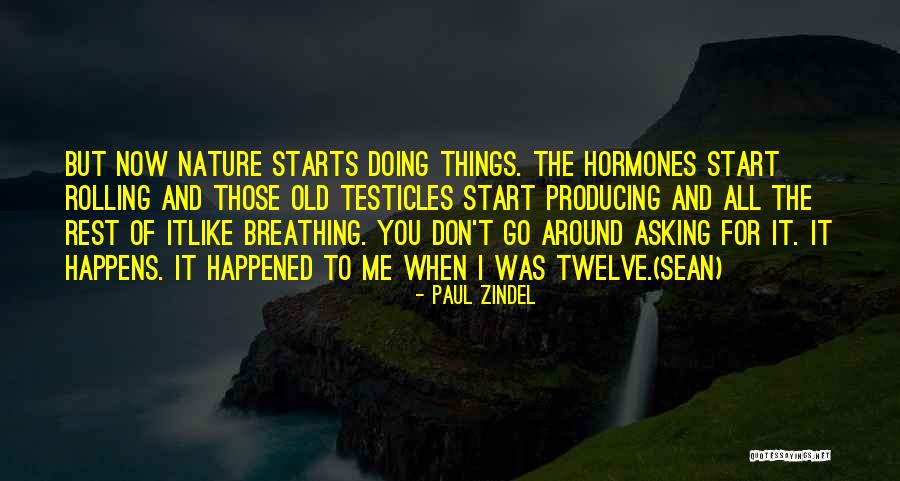 Bergeres Victoriennes Quotes By Paul Zindel Bergeres Victoriennes Quotes By Paul Zindel