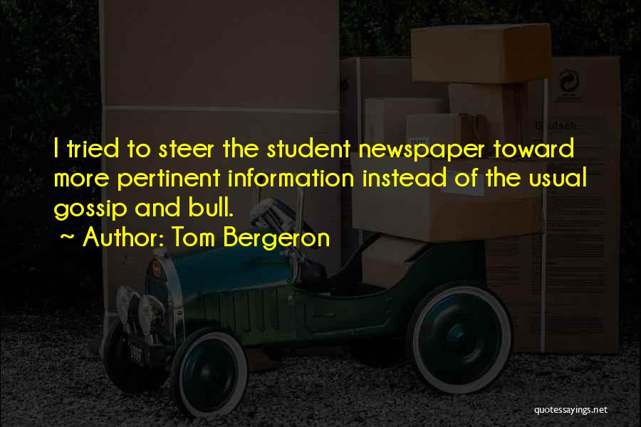 Bergeron Quotes By Tom Bergeron