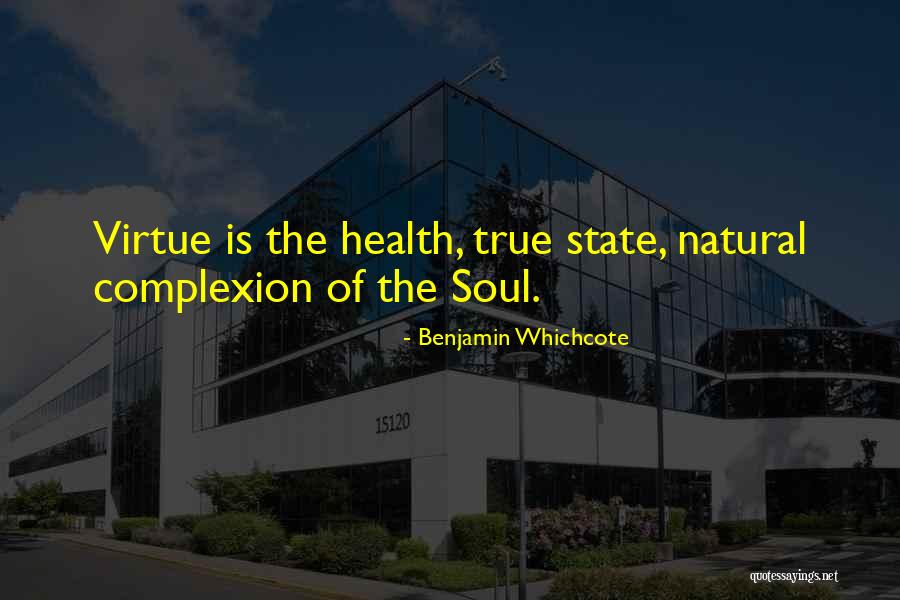 Bergerons Gonzales Quotes By Benjamin Whichcote