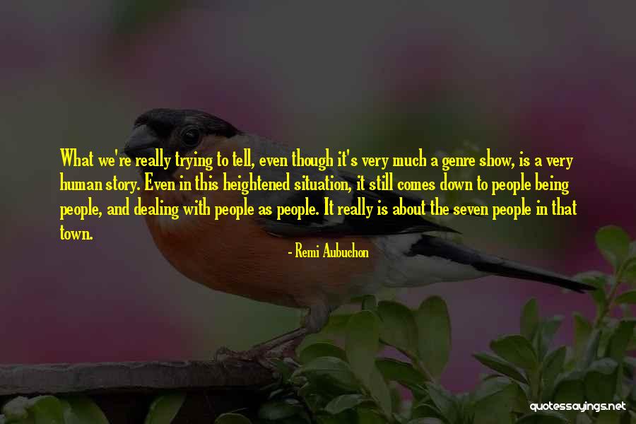 Bergetarnya Quotes By Remi Aubuchon Bergetarnya Quotes By Remi Aubuchon