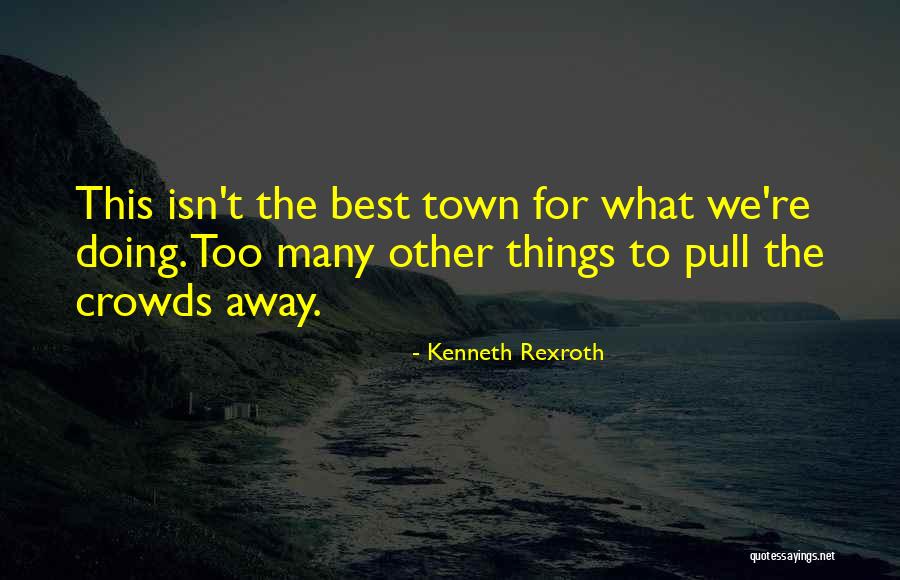 Bergfeld Recreation Quotes By Kenneth Rexroth Bergfeld Recreation Quotes By Kenneth Rexroth