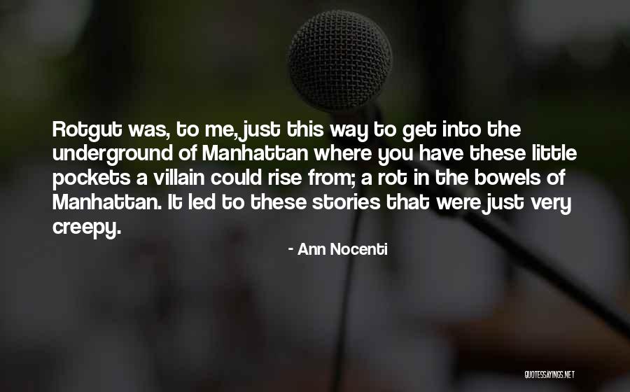 Berggruen Musk Quotes By Ann Nocenti Berggruen Musk Quotes By Ann Nocenti