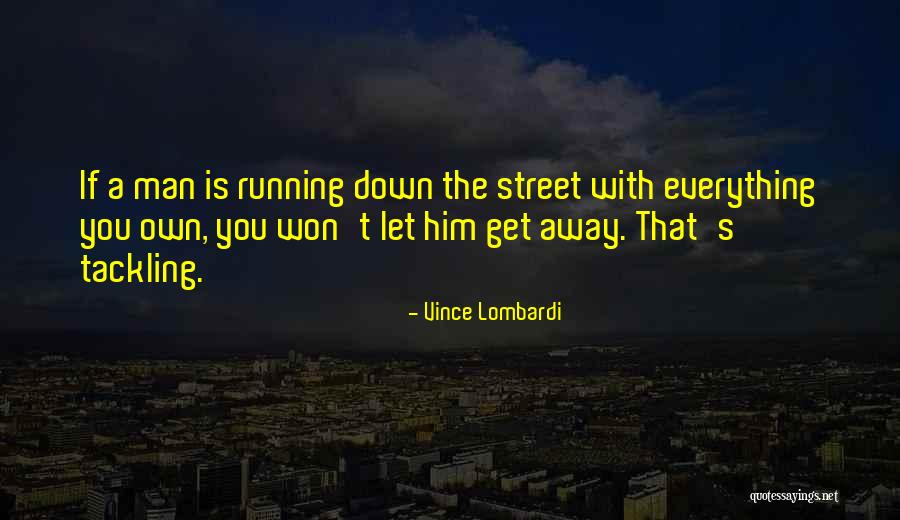 Bergholtz Creek Quotes By Vince Lombardi Bergholtz Creek Quotes By Vince Lombardi