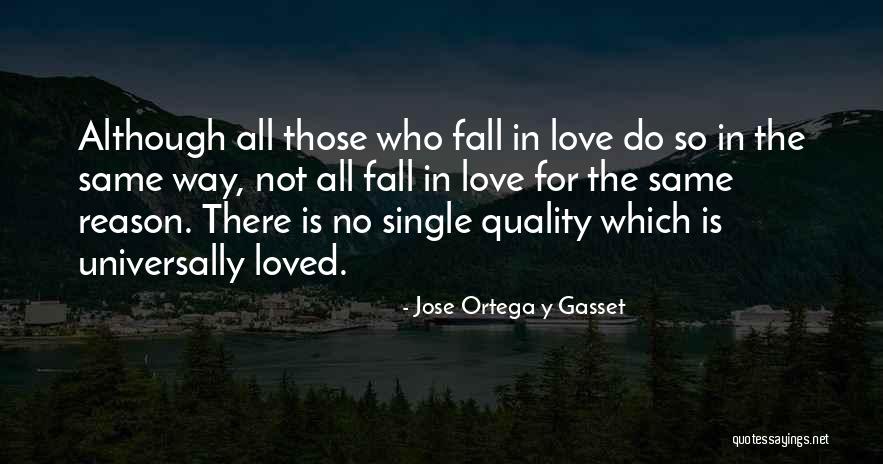 Berghorn Ski Quotes By Jose Ortega Y Gasset