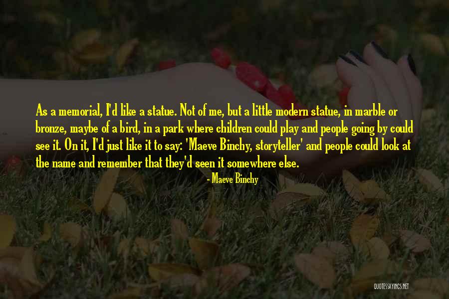 Berghuis Amerongen Quotes By Maeve Binchy Berghuis Amerongen Quotes By Maeve Binchy
