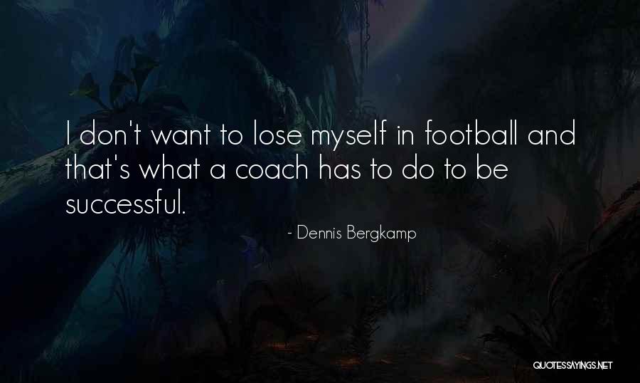 Bergkamp Quotes By Dennis Bergkamp