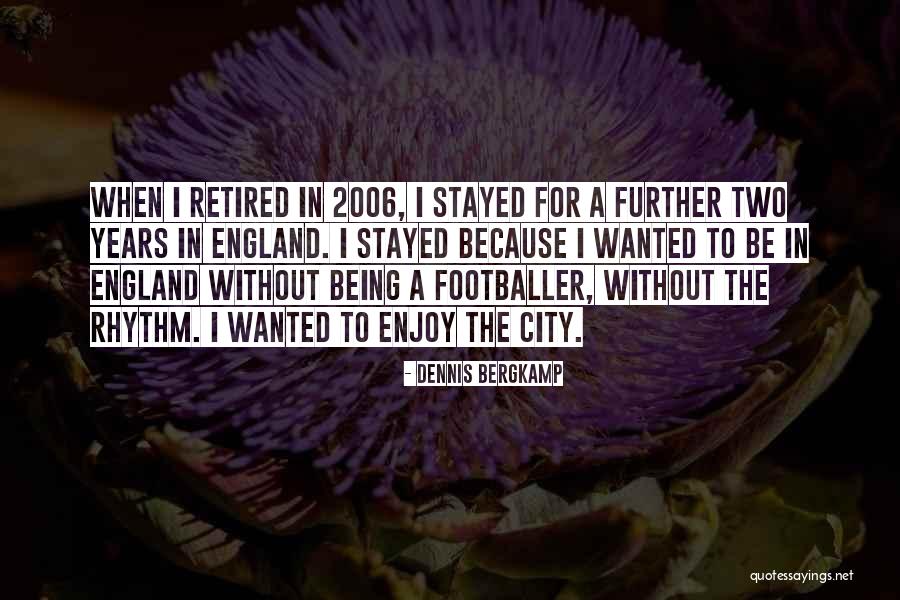 Bergkamp Quotes By Dennis Bergkamp Bergkamp Quotes By Dennis Bergkamp