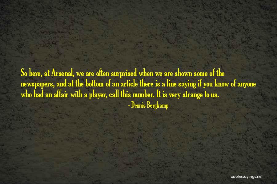 Bergkamp Quotes By Dennis Bergkamp Bergkamp Quotes By Dennis Bergkamp