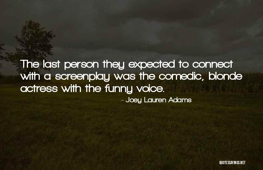 Bergkvist Axel Quotes By Joey Lauren Adams Bergkvist Axel Quotes By Joey Lauren Adams