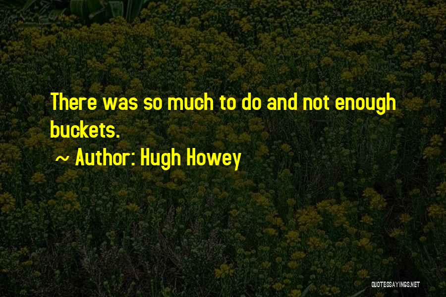 Bergkvist Timber Quotes By Hugh Howey