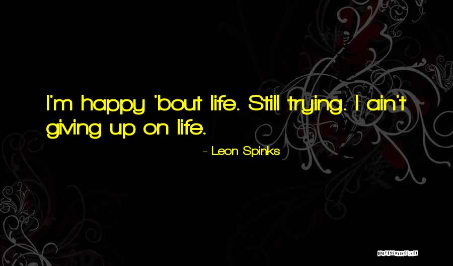 Berglin Estelle Quotes By Leon Spinks Berglin Estelle Quotes By Leon Spinks