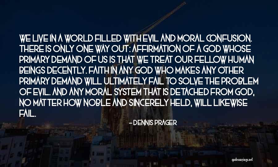 Berglind Steffensen Quotes By Dennis Prager Berglind Steffensen Quotes By Dennis Prager