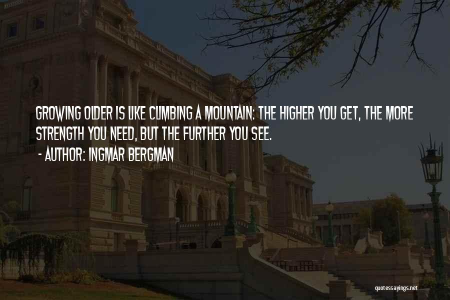 Bergman Ingmar Quotes By Ingmar Bergman