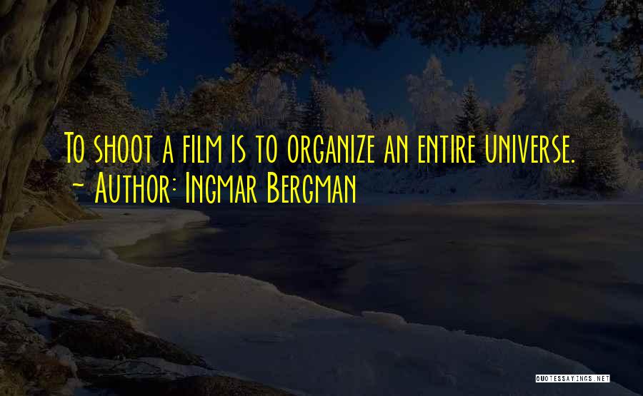 Bergman Ingmar Quotes By Ingmar Bergman