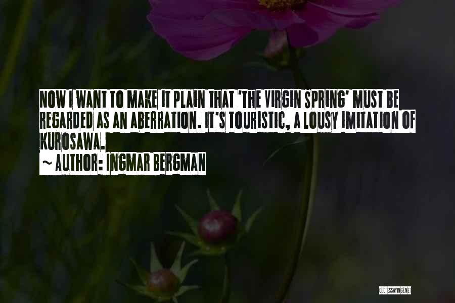 Bergman Ingmar Quotes By Ingmar Bergman