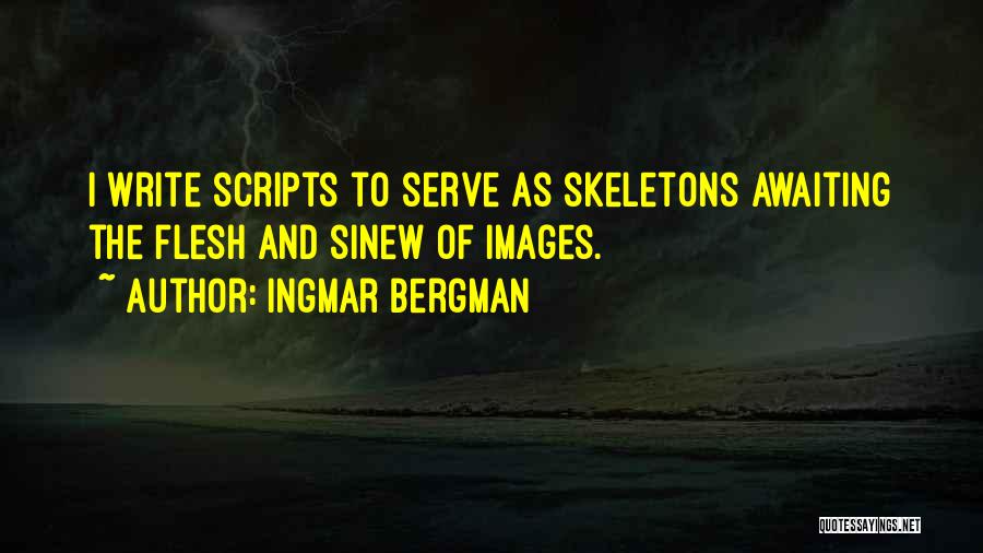 Bergman Ingmar Quotes By Ingmar Bergman