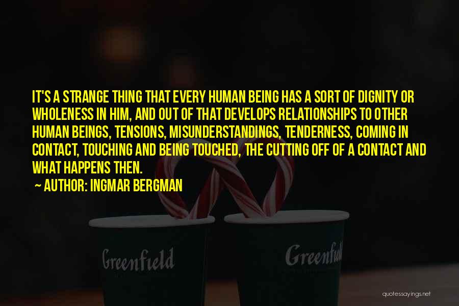 Bergman Ingmar Quotes By Ingmar Bergman