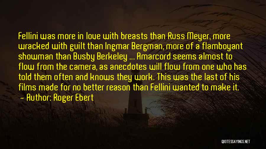 Bergman Ingmar Quotes By Roger Ebert