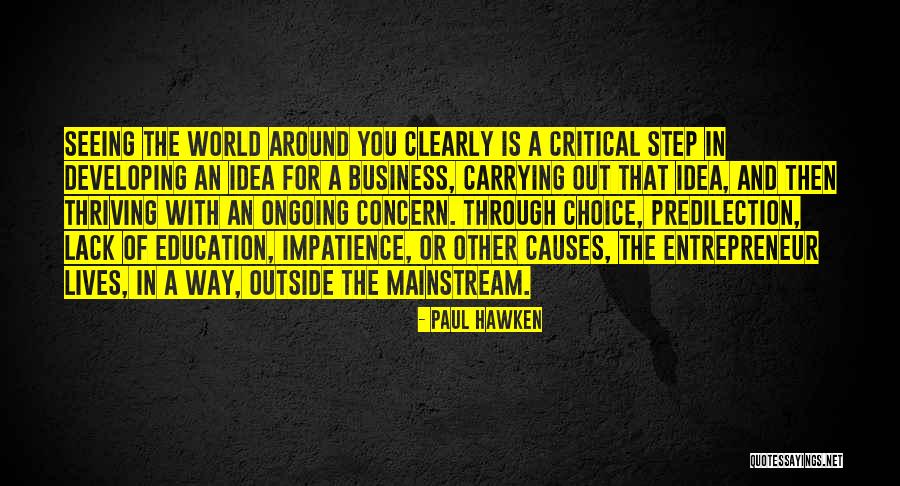 Bergmeister Optic Nerve Quotes By Paul Hawken Bergmeister Optic Nerve Quotes By Paul Hawken