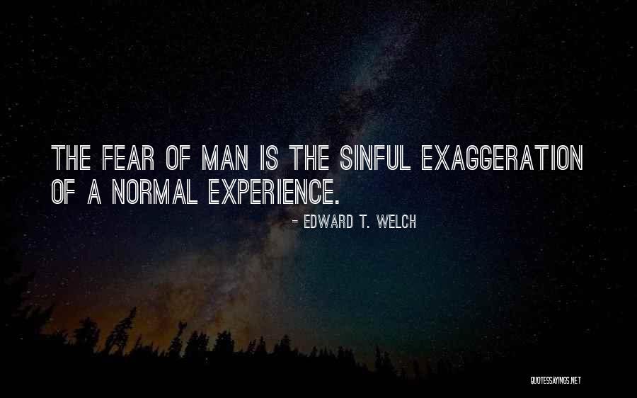 Bergondo A Coru A Quotes By Edward T. Welch Bergondo A Coru A Quotes By Edward T. Welch