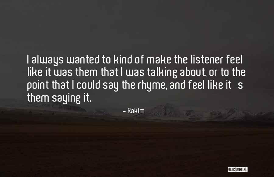 Bergqvist Quotes By Rakim Bergqvist Quotes By Rakim