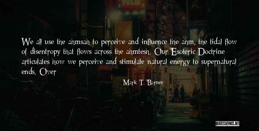 Bergulir Ke Quotes By Mark T. Barnes Bergulir Ke Quotes By Mark T. Barnes