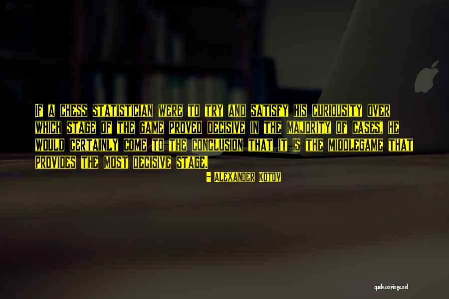 Bergum Health Quotes By Alexander Kotov Bergum Health Quotes By Alexander Kotov