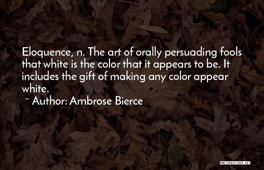 Bergwandeling Quotes By Ambrose Bierce