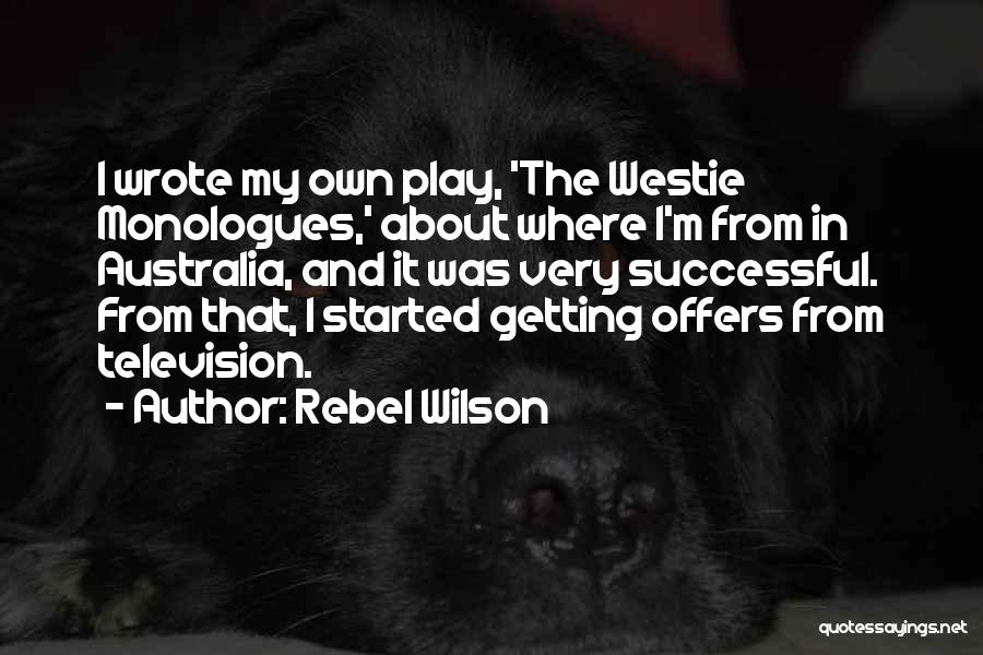 Berhanu Abegaz Quotes By Rebel Wilson