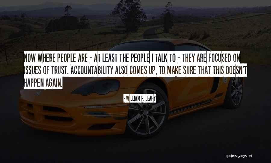 Berhanu Nega Quotes By William P. Leahy Berhanu Nega Quotes By William P. Leahy