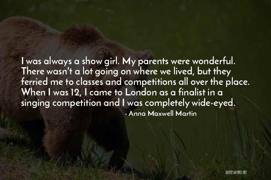 Berhulucamp Quotes By Anna Maxwell Martin Berhulucamp Quotes By Anna Maxwell Martin