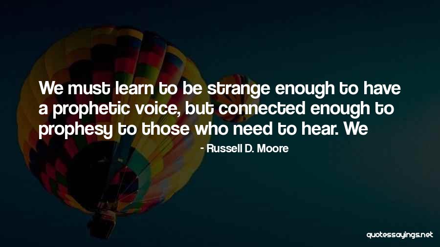 Berichte Schreiben Quotes By Russell D. Moore Berichte Schreiben Quotes By Russell D. Moore