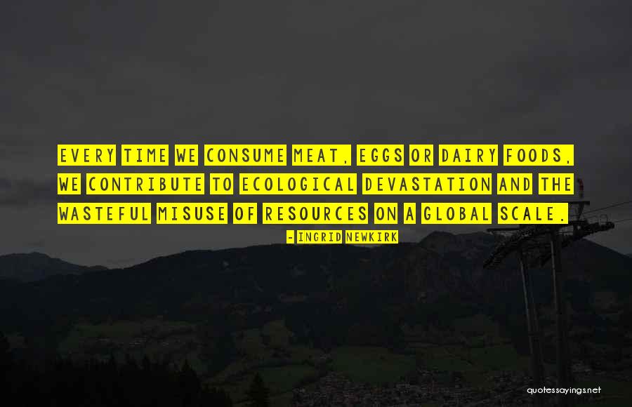 Berichtete Quotes By Ingrid Newkirk Berichtete Quotes By Ingrid Newkirk