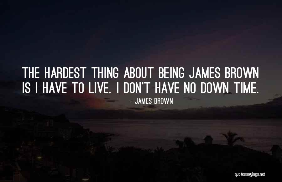 Berikutnya Quotes By James Brown Berikutnya Quotes By James Brown