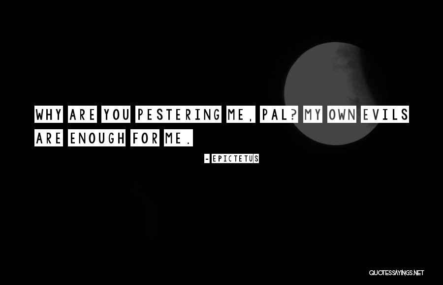 Berilah Satu Quotes By Epictetus Berilah Satu Quotes By Epictetus