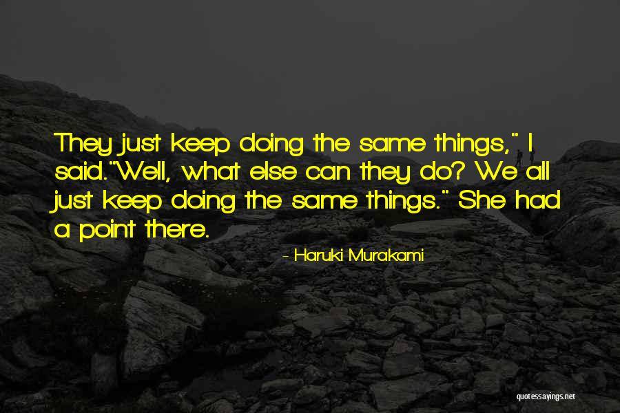 Berina Permanent Quotes By Haruki Murakami Berina Permanent Quotes By Haruki Murakami
