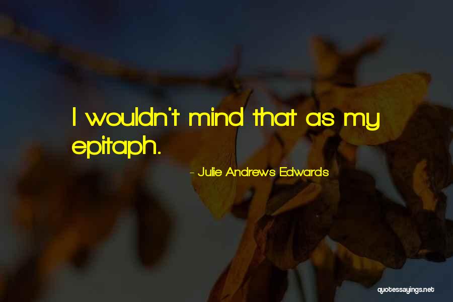 Berina Permanent Quotes By Julie Andrews Edwards Berina Permanent Quotes By Julie Andrews Edwards